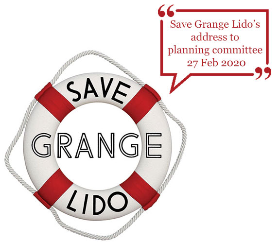 Save Grange Lido’s address to planning committee 27 Feb 2020